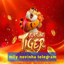 mily novinha telegram